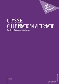 Ulysse ou le praticien alternatif