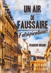 Un air de faussaire (Falsificatum)