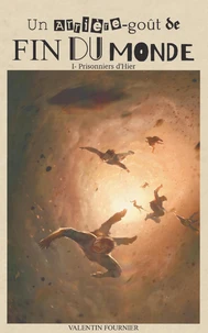 Un arrière-goût de fin du monde