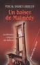 Pascal Basset-Chercot - Un baiser de Malmédy - La dernière enquête du Boiteux.