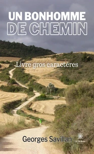 Un bonhomme de chemin - Livre gros caractères