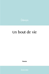 Un bout de vie