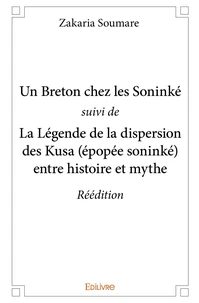Un Breton chez les Soninké suivi de