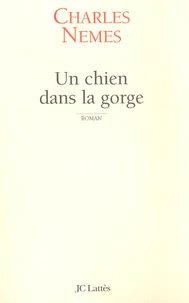 Un chien dans la gorge