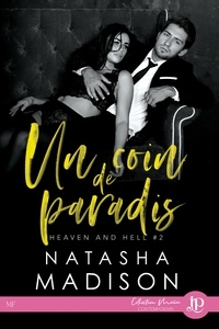 Natasha Madison - Heaven and Hell 2 : Un coin de paradis.