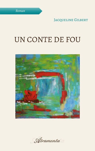 Un conte de fou