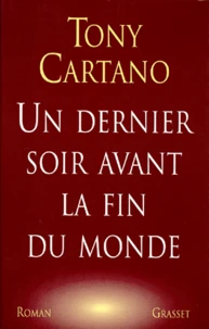 Un dernier soir avant la fin du monde