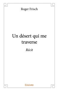Un désert qui me traverse