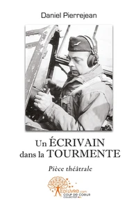 Un écrivain dans la tourmente