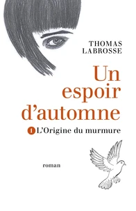 L'origine du murmure
