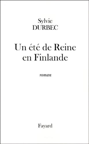 Un été de Reine en Finlande. Voyage au bout de la route