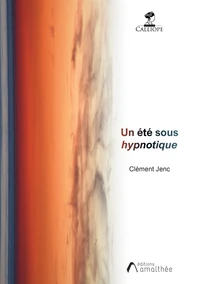 Un été sous hypnotique