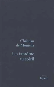 Un fantôme au soleil