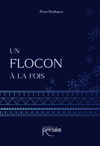 Un flocon à la fois
