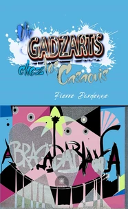 Un Gadzarts chez les Casaouis