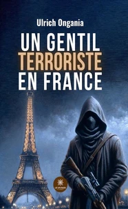 Un gentil terroriste en France