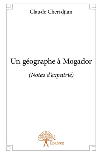 Un géographe à Mogador