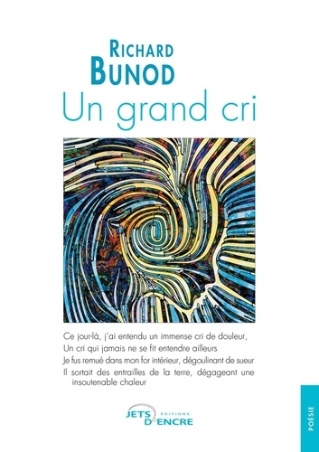 Richard Bunod - Un grand cri.