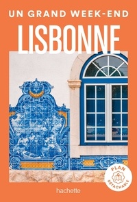  Hachette - Un grand week-end à Lisbonne. 1 Plan détachable