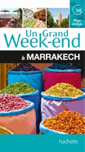  Hachette - Un grand week-end à Marrakech.