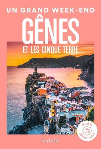 Un Grand Week-end. Gênes et les Cinque Terre de Hachette - Grand Format -  Livre - Decitre