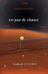 Un jour de chance