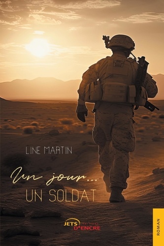 Line Martin - Un jour... un soldat.