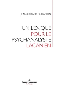 Un lexique pour le psychanalyste lacanien