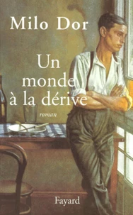 Un monde à la dérive