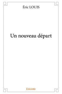 Un nouveau départ