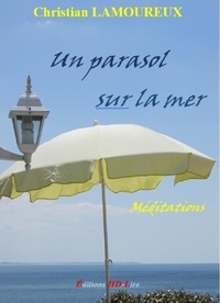 Christian Lamoureux - Un parasol sur la mer.