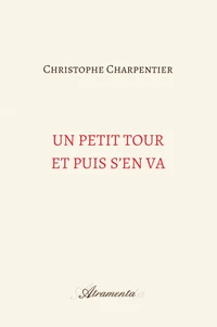 Un petit tour et puis s'en va