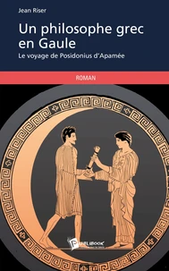 Un philosophe grec en Gaule