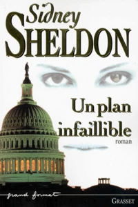 Un plan infaillible