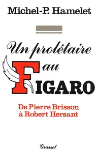 Un Prolétaire au "Figaro"