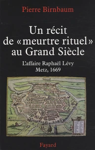 Un récit de "meurtre rituel" au Grand Siècle