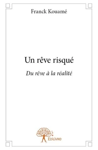 Un rêve risqué