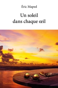 Un soleil dans chaque oeil