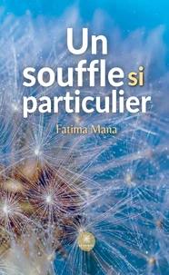 Un souffle si particulier