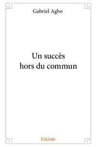 Un succès hors du commun