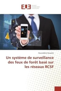 Un systeme de surveillance des feux de foret base sur les reseaux RCSF