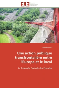 Une action publique transfrontalière entre l'europe et le local