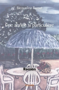 Une année si particulière
