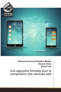 Mohammed Meftah - Une approche formelle pour la composition des services web.