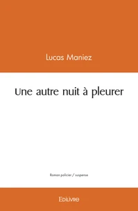 Une autre nuit à pleurer