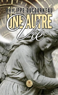 Une autre vie