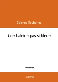 Une baleine pas si bleue