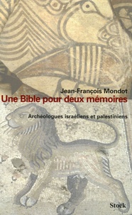 Jean-François Mondot - Une Bible pour deux mémoires.