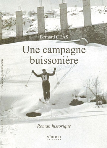 Bernard Ceas - Une campagne buissonnière.