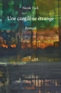 Une cantilène étrange